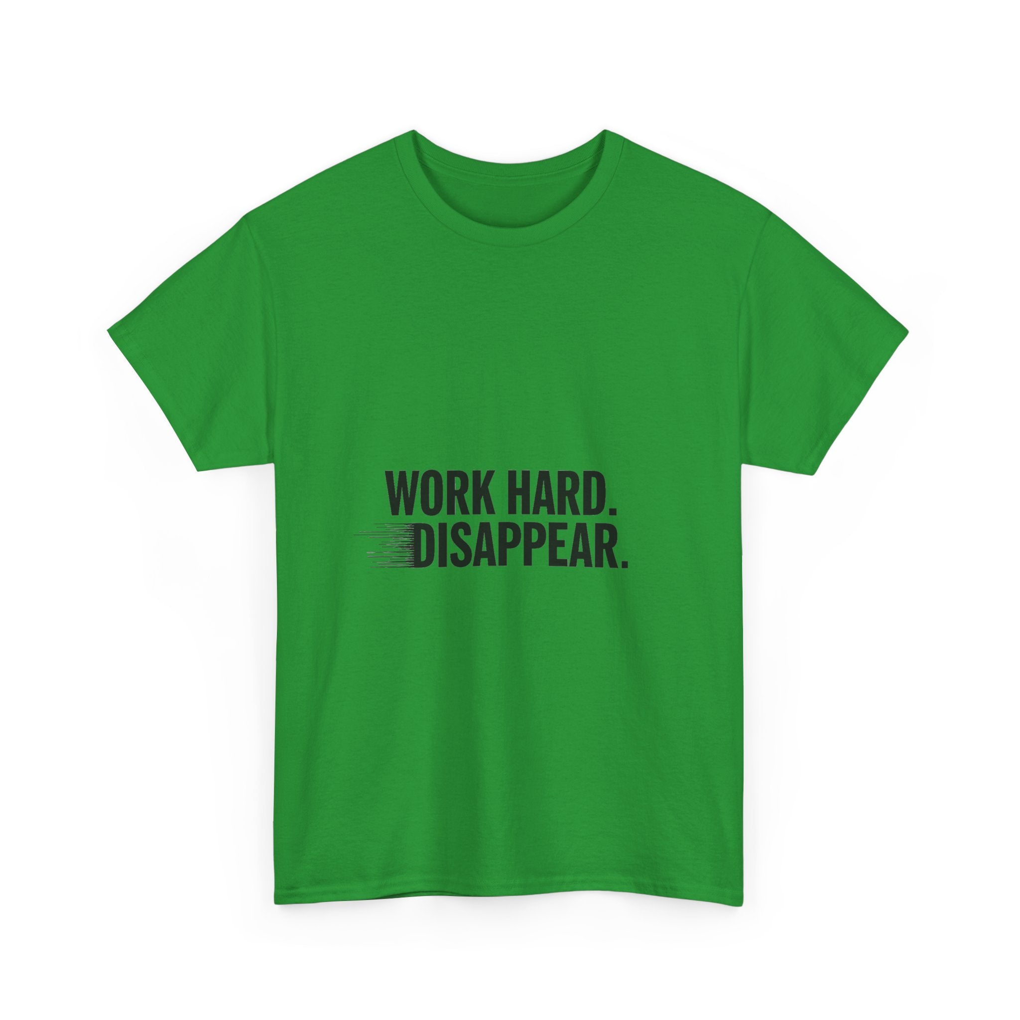 'Work Hard. Disappear.' Minimalist Motivational T-Shirt