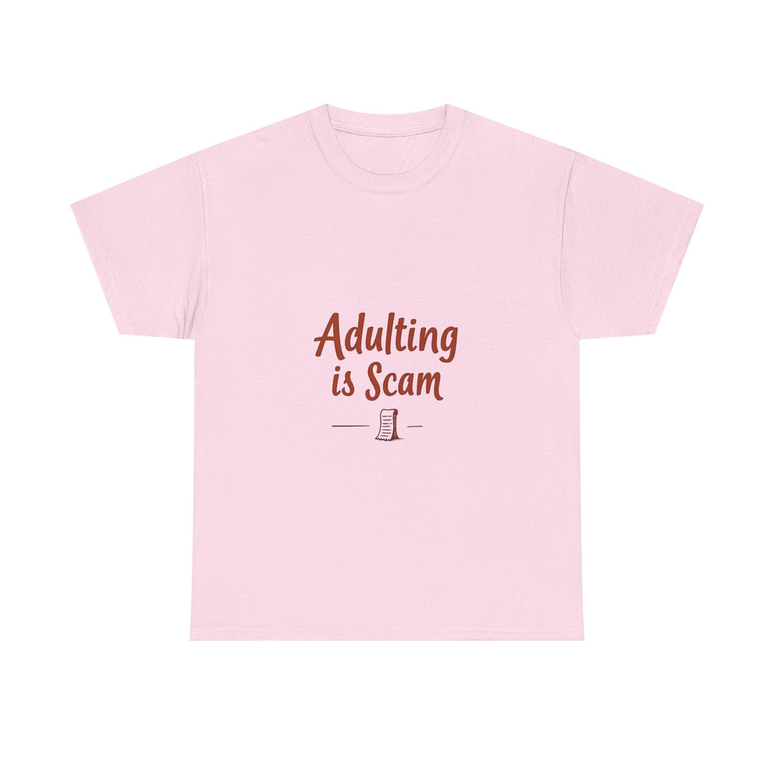 'Adulting Is Scam' Graphic T-Shirt for Young Adults