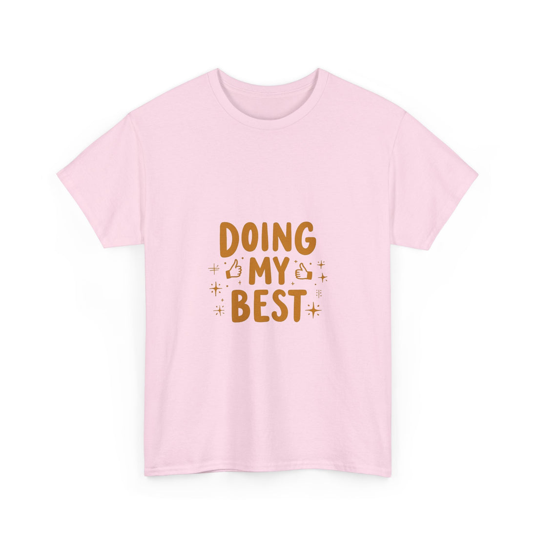 'Doing My Best' Positive Motivational Graphic T-Shirt