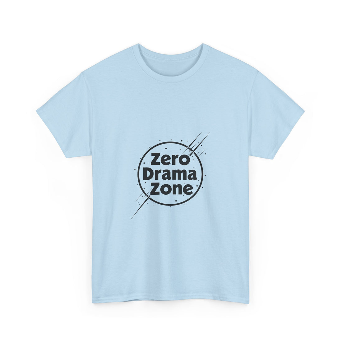'Zero Drama Zone' Minimalist Anti‑Drama Graphic T-Shirt