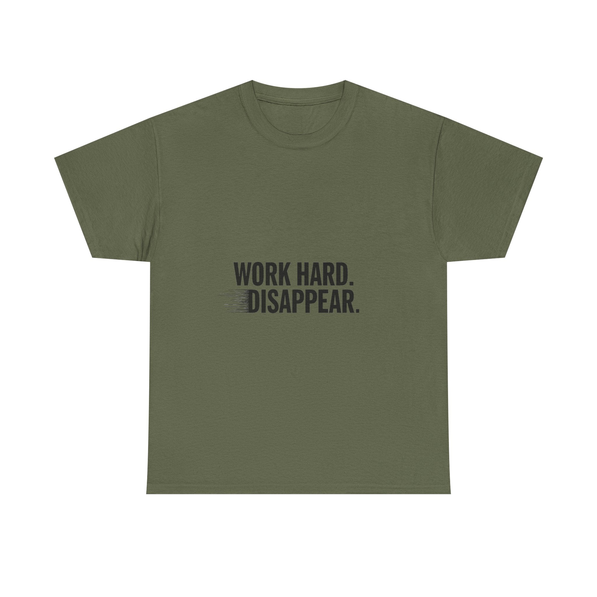 'Work Hard. Disappear.' Minimalist Motivational T-Shirt