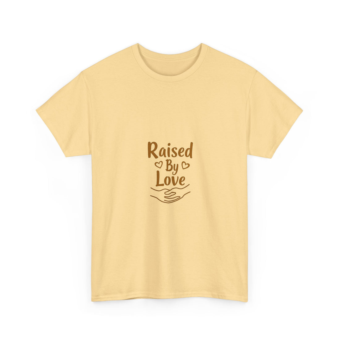 'Raised By Love' T-Shirt