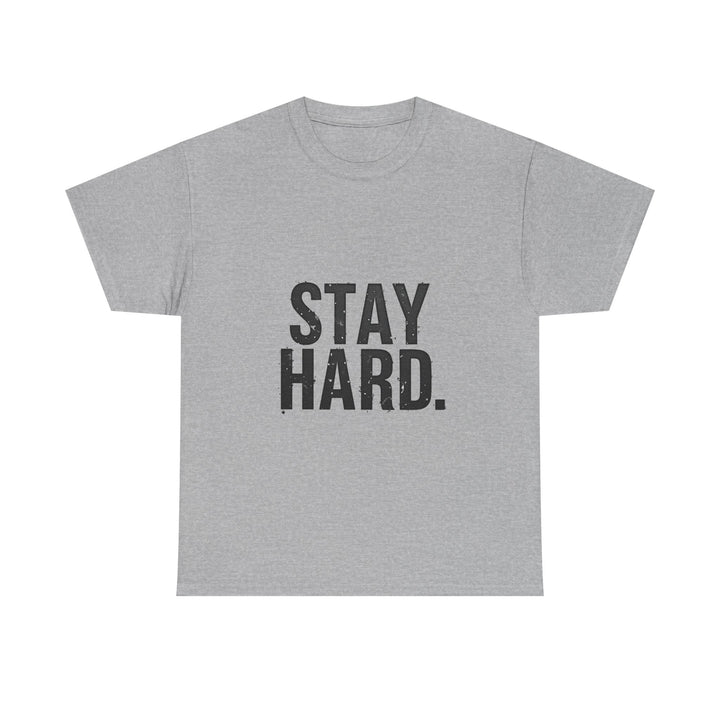 'Stay Hard' Motivational Fitness T‑Shirt