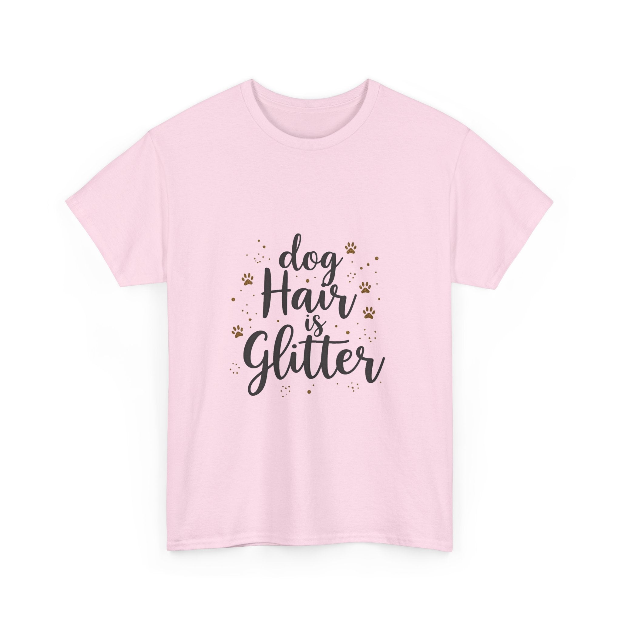 "Dog Hair Is Glitter" Cute Pet Lover T-Shirt