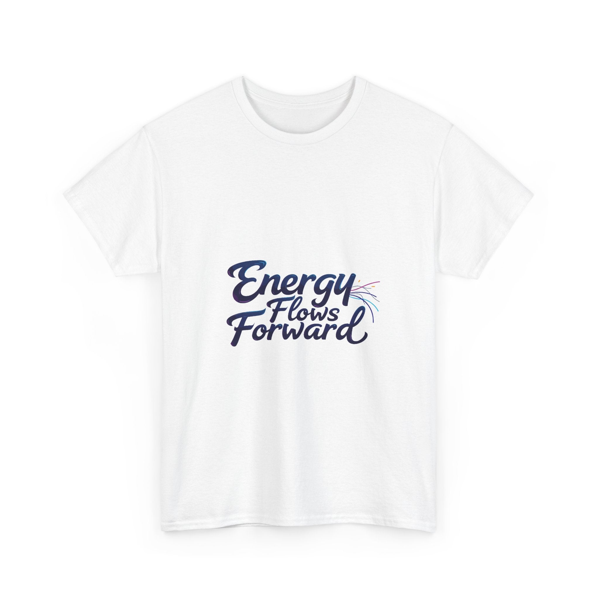 Energy Flows Forward T-Shirt