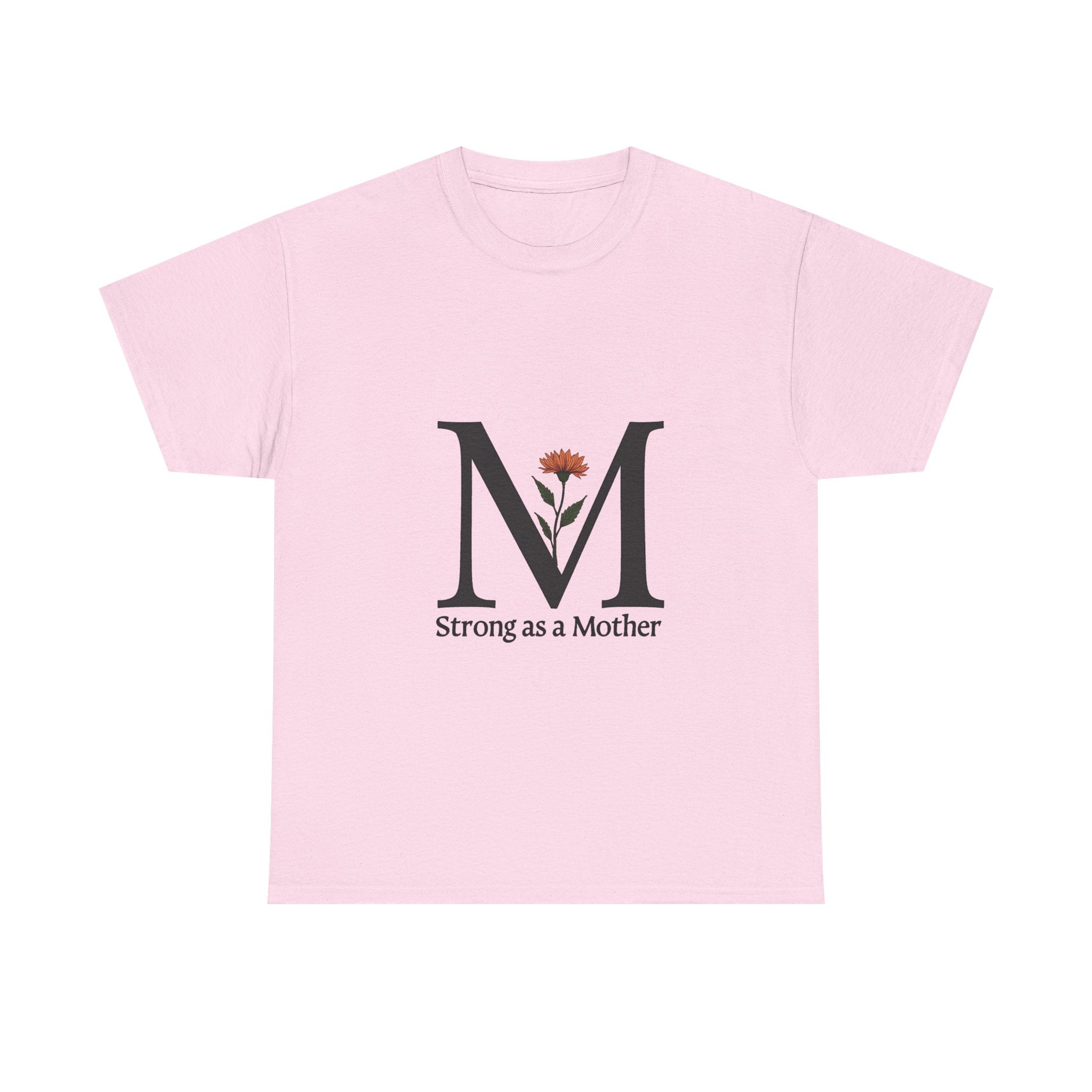 "Strong as a Mother" Floral M Shirt