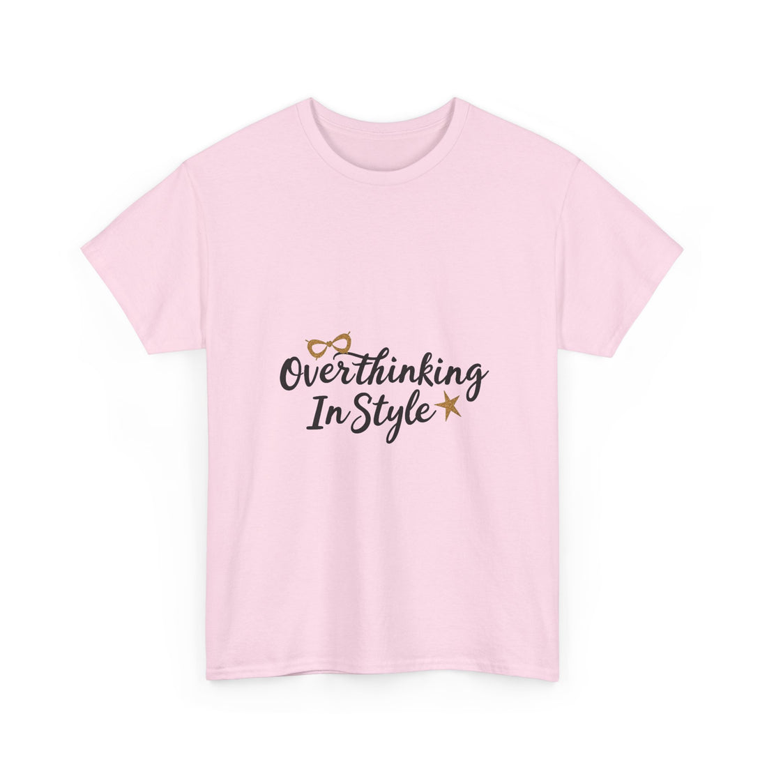 'Overthinking In Style' Funny Graphic Women’s Casual T-Shirt