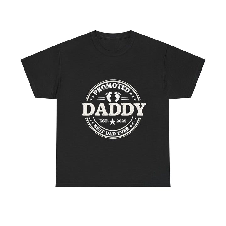 'Promoted Daddy' T-Shirt