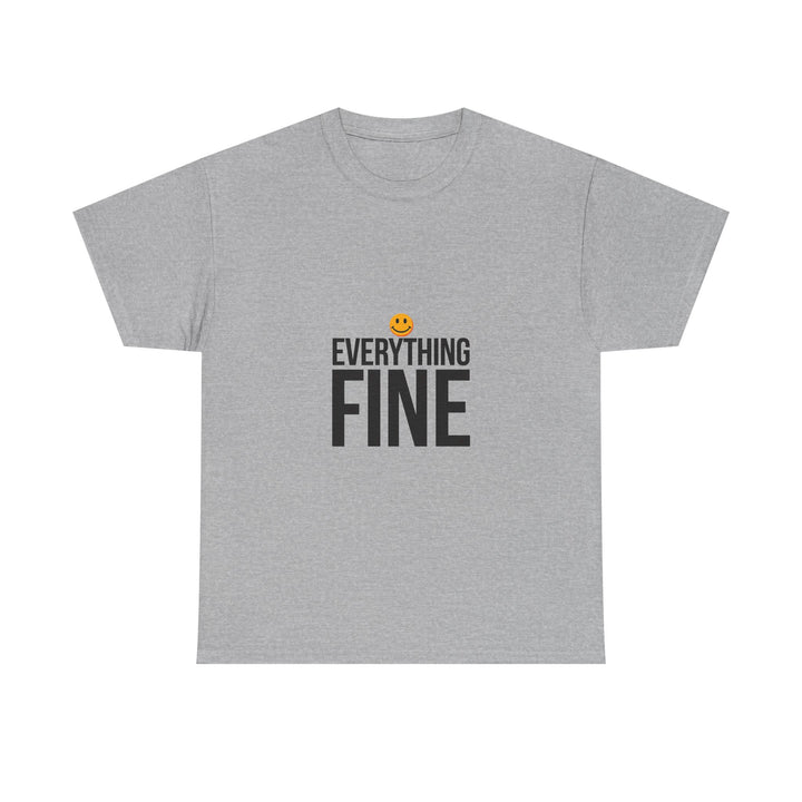 'Everything Fine' Funny Minimalist Graphic Shirt with Smiley T-Shirt