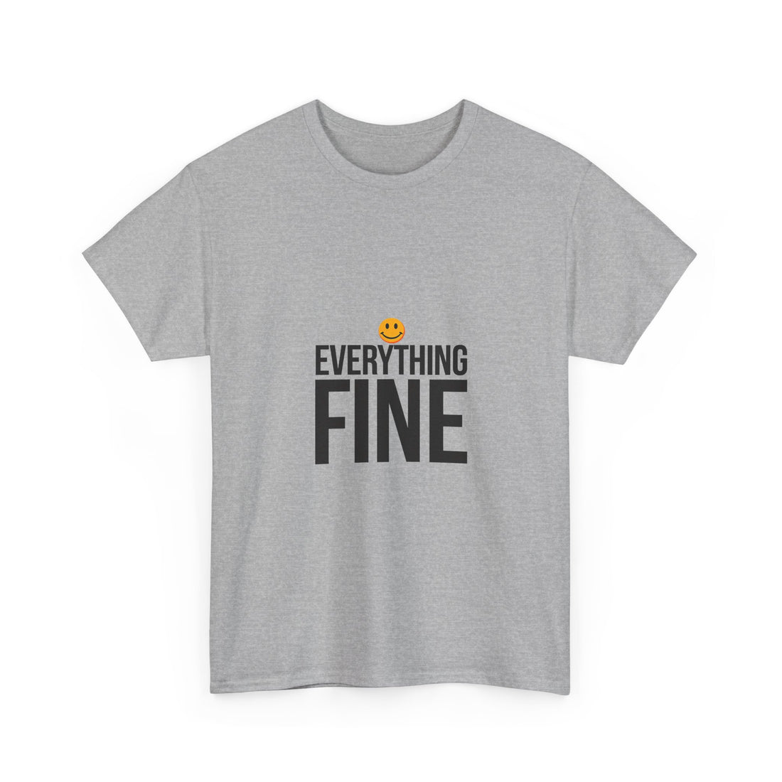 'Everything Fine' Funny Minimalist Graphic Shirt with Smiley T-Shirt