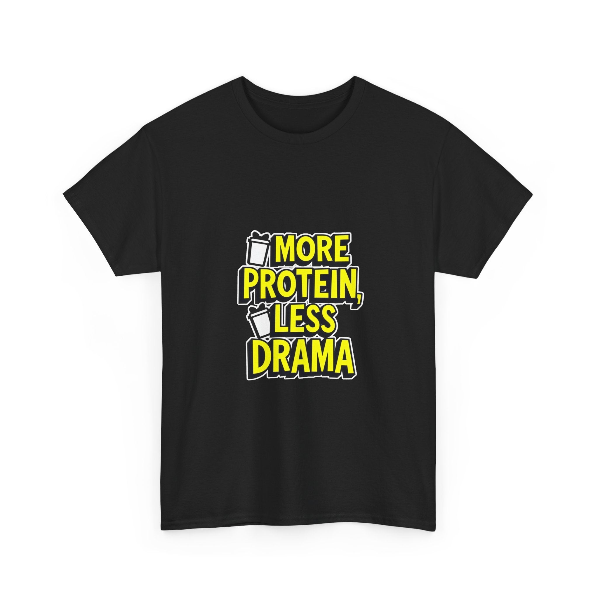 'More Protein Less Drama' Funny Gym T-Shirt