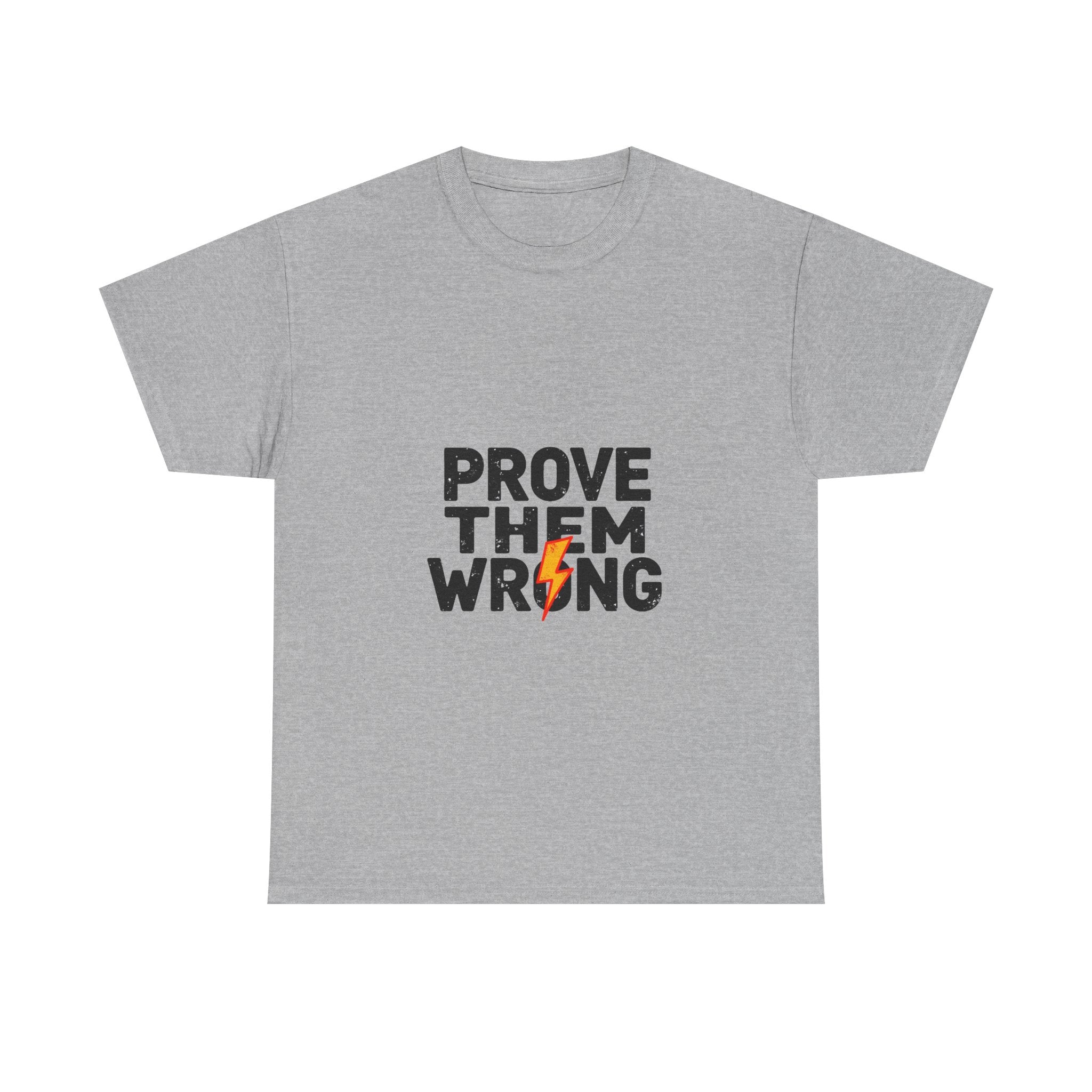 'Prove Them Wrong' Motivational Graphic T-Shirt with Lightning Bolt