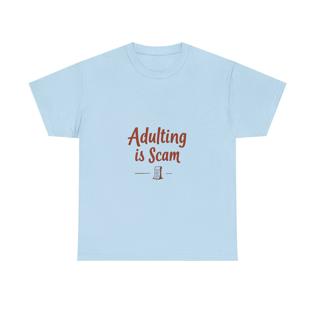 'Adulting Is Scam' Graphic T-Shirt for Young Adults