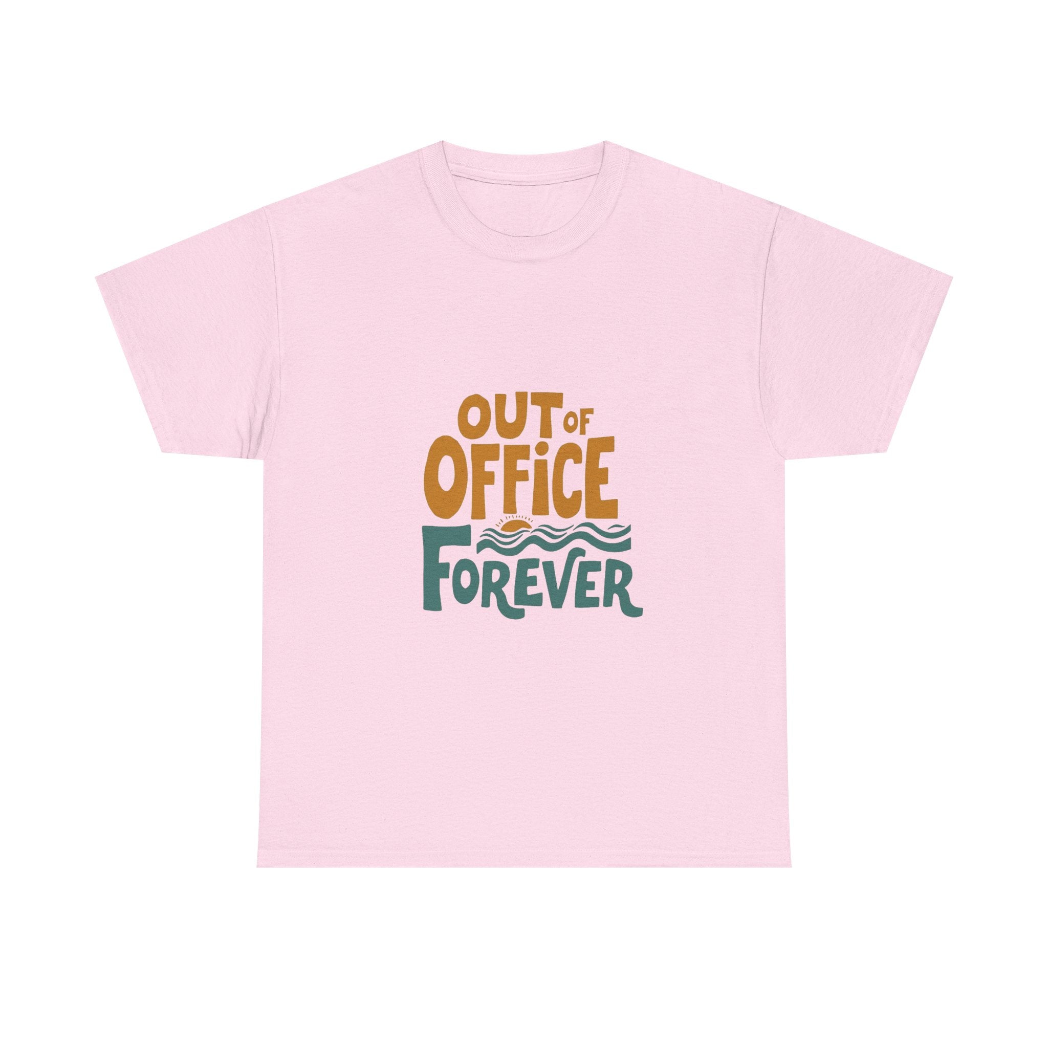 'Out of Office Forever' T-Shirt