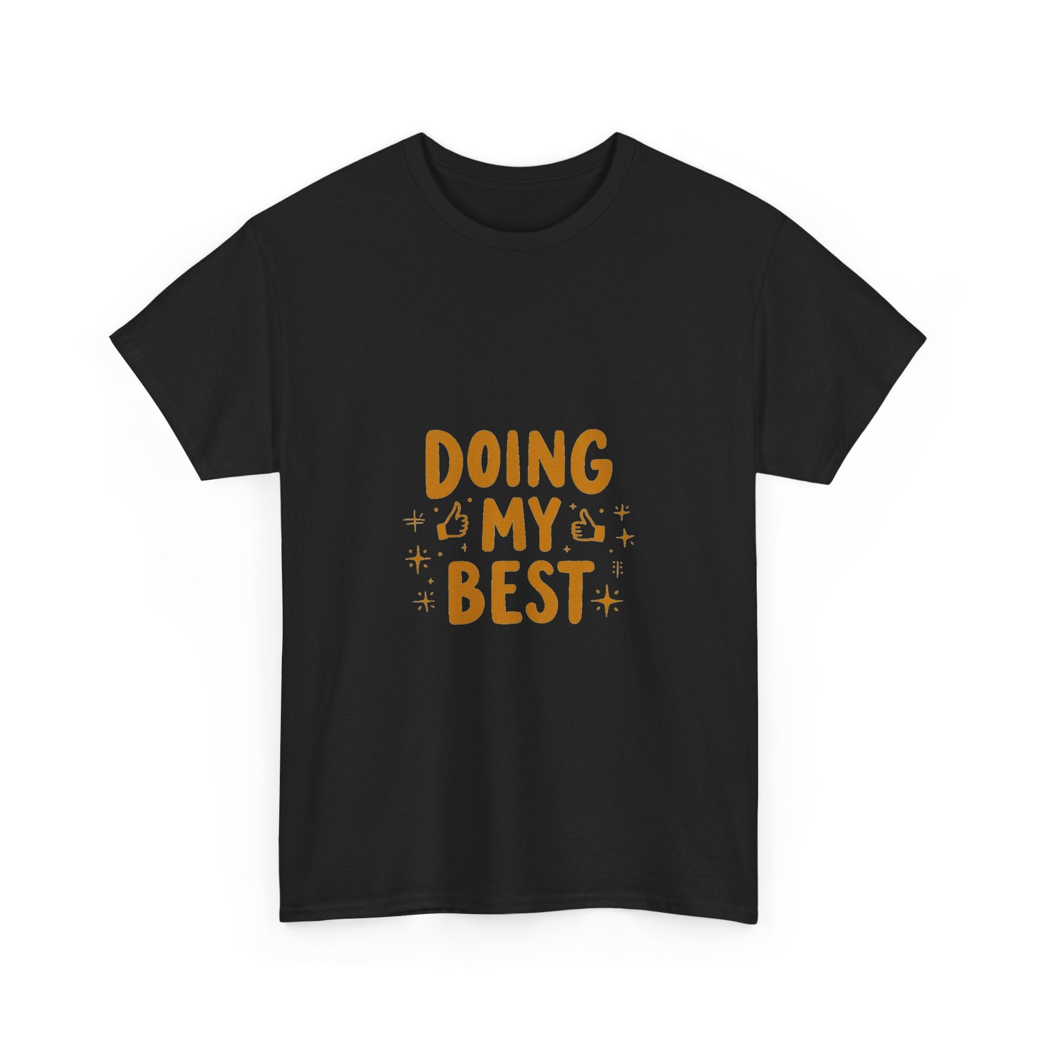 'Doing My Best' Positive Motivational Graphic T-Shirt
