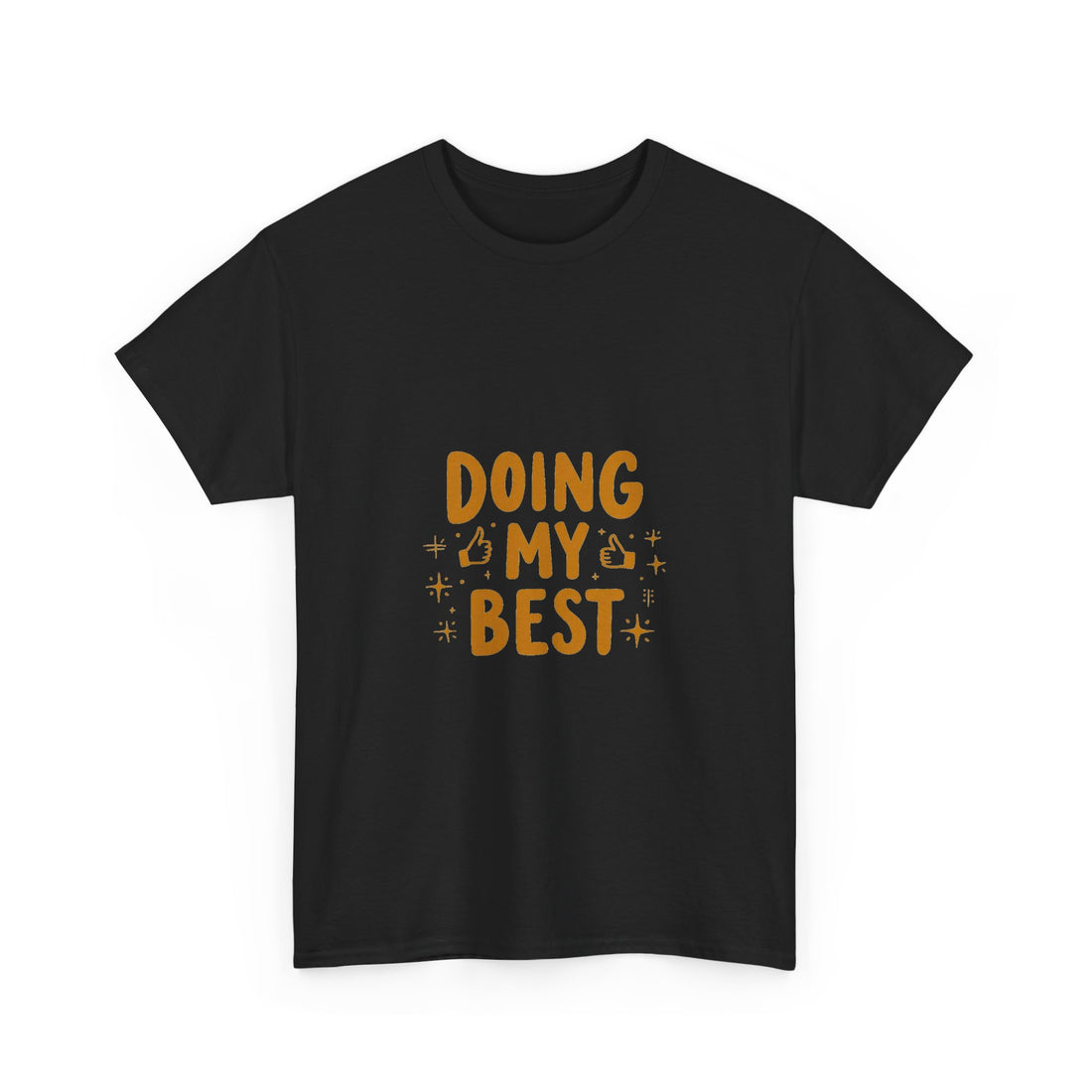'Doing My Best' Positive Motivational Graphic T-Shirt