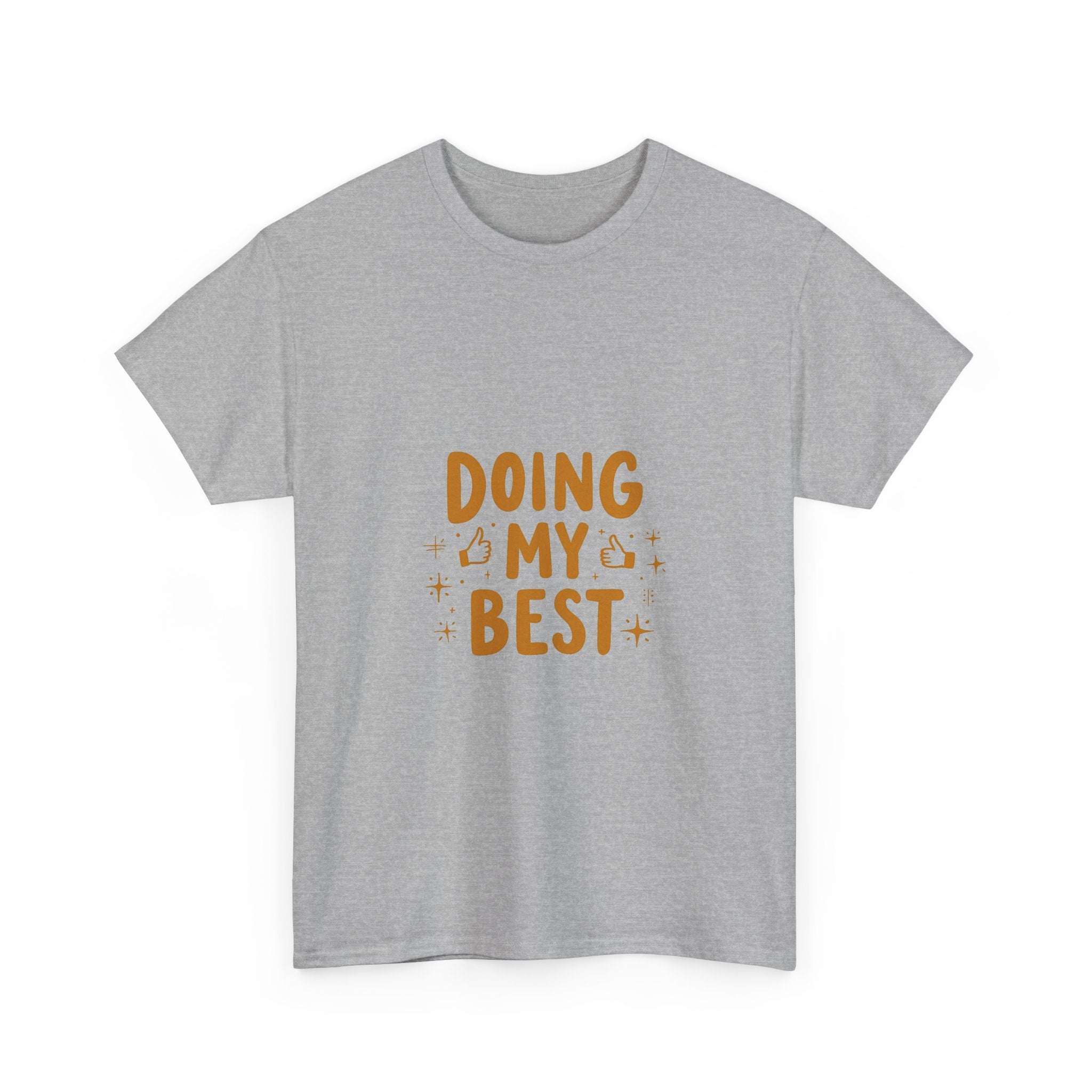 'Doing My Best' Positive Motivational Graphic T-Shirt