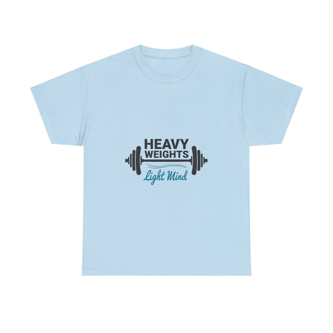 'Heavy Weights Light Mind' Fitness Graphic T-Shirt for Gym Lovers