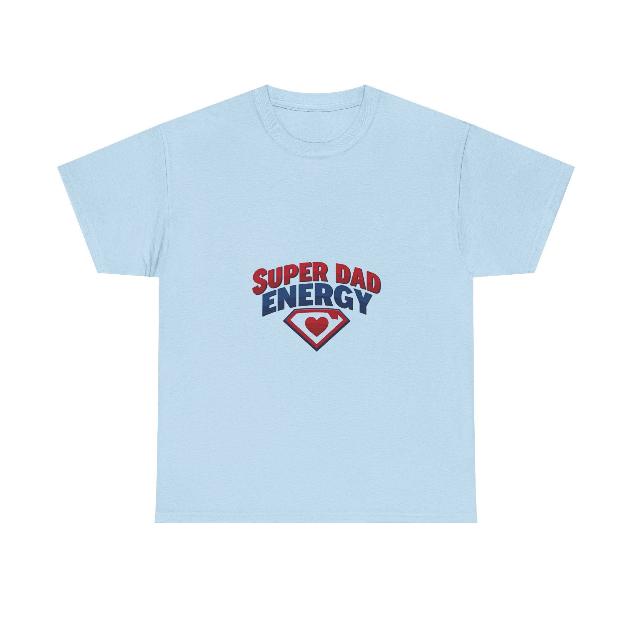 'Super Dad Energy' Father’s Day Gift T-Shirt