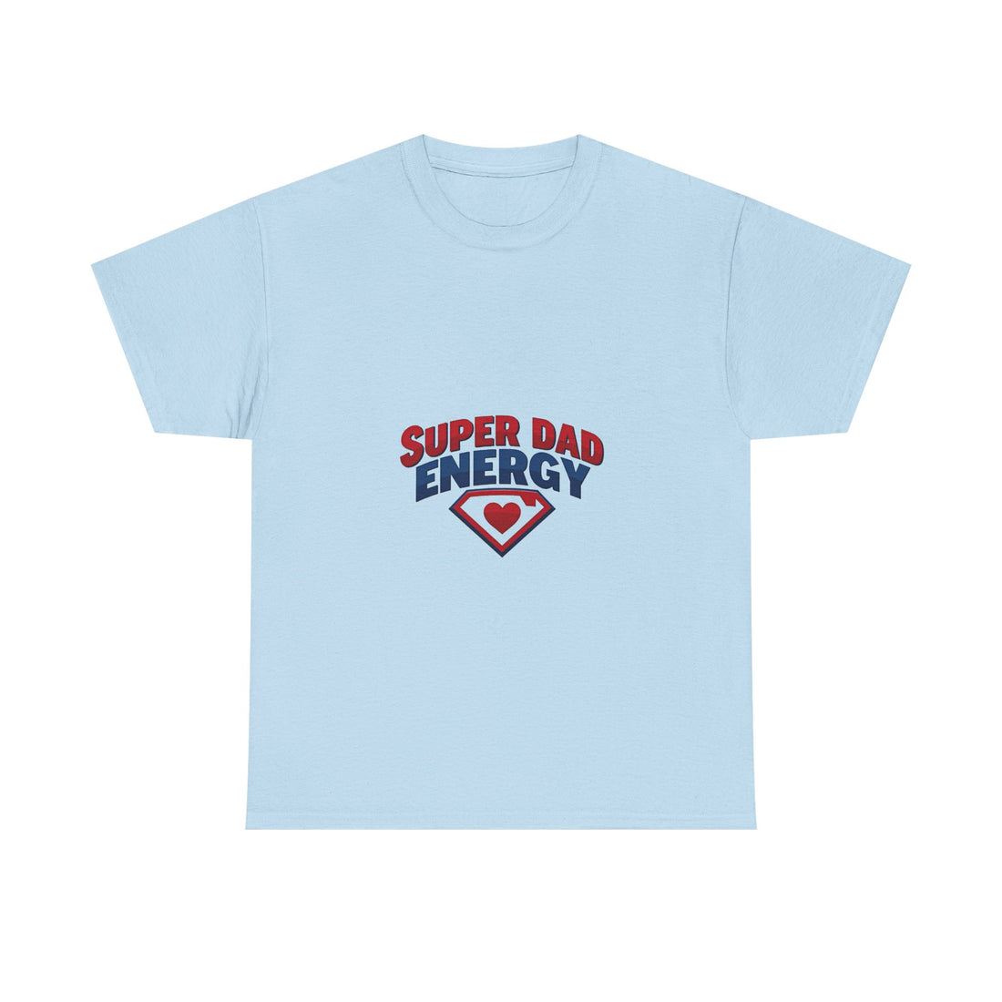 'Super Dad Energy' Father’s Day Gift T-Shirt