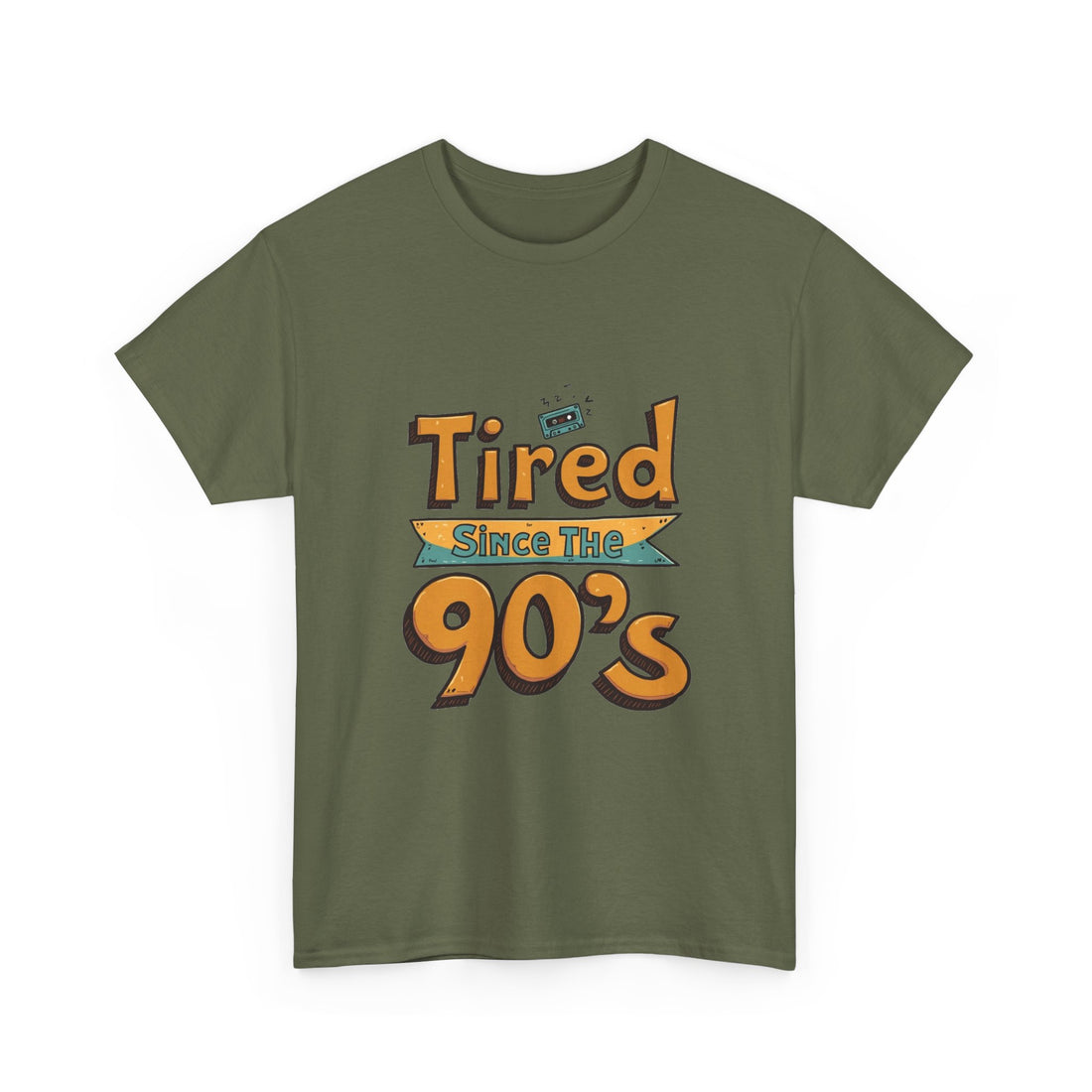 'Tired Since the 90's' Retro 90s Nostalgia T-Shirt