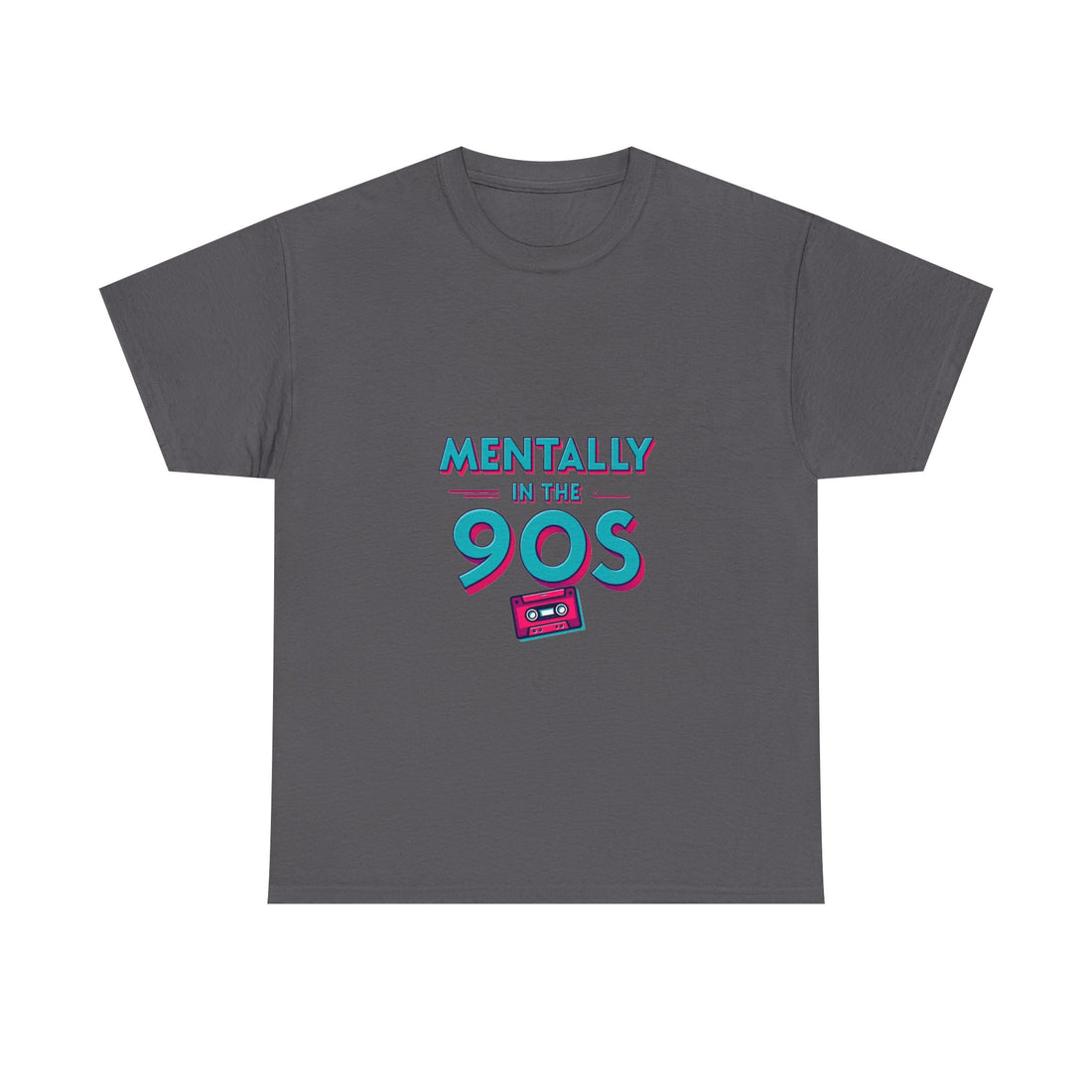 'Mentally in the 90s' Retro Cassette T-Shirt