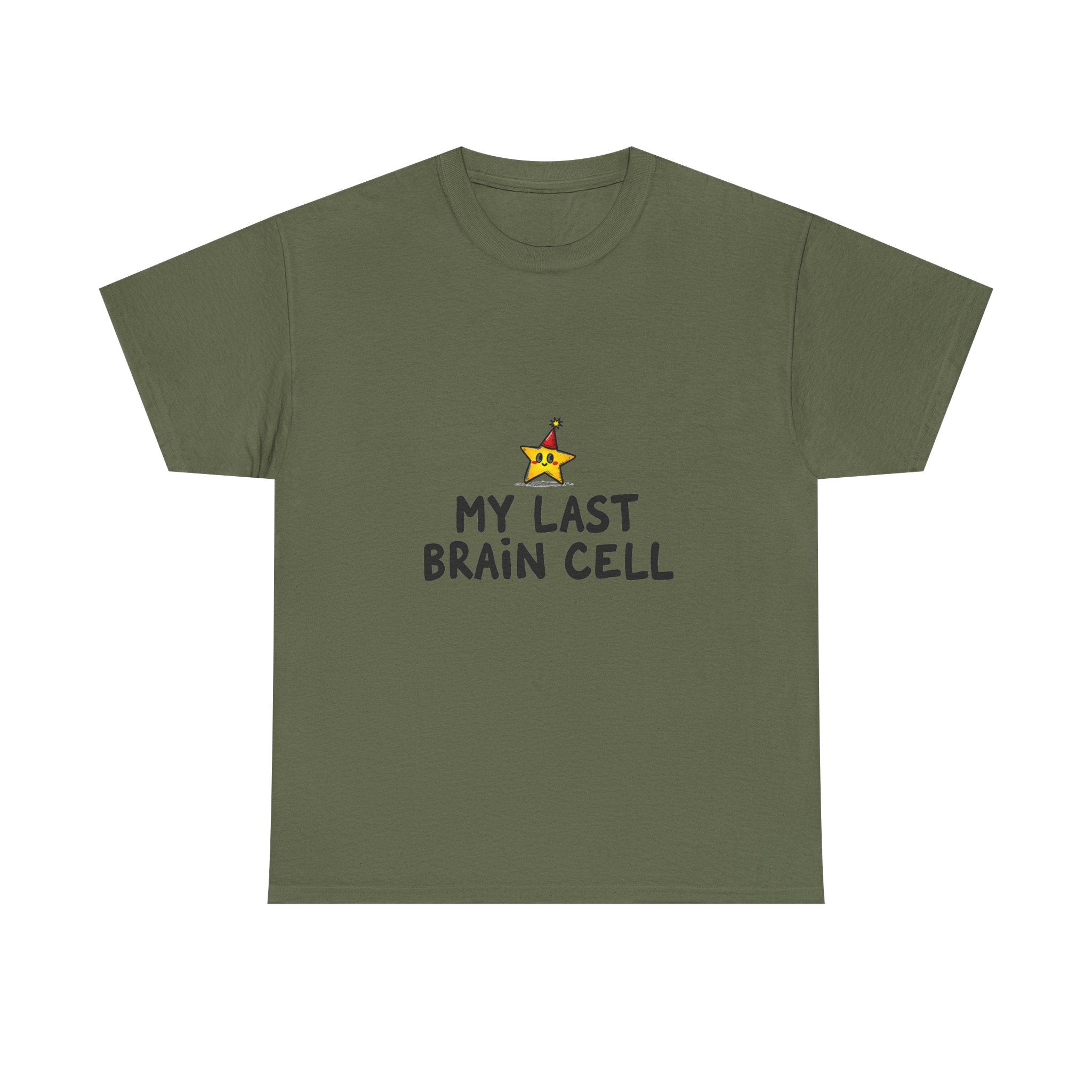 'My Last Brain Cell' Funny Graphic T-Shirt