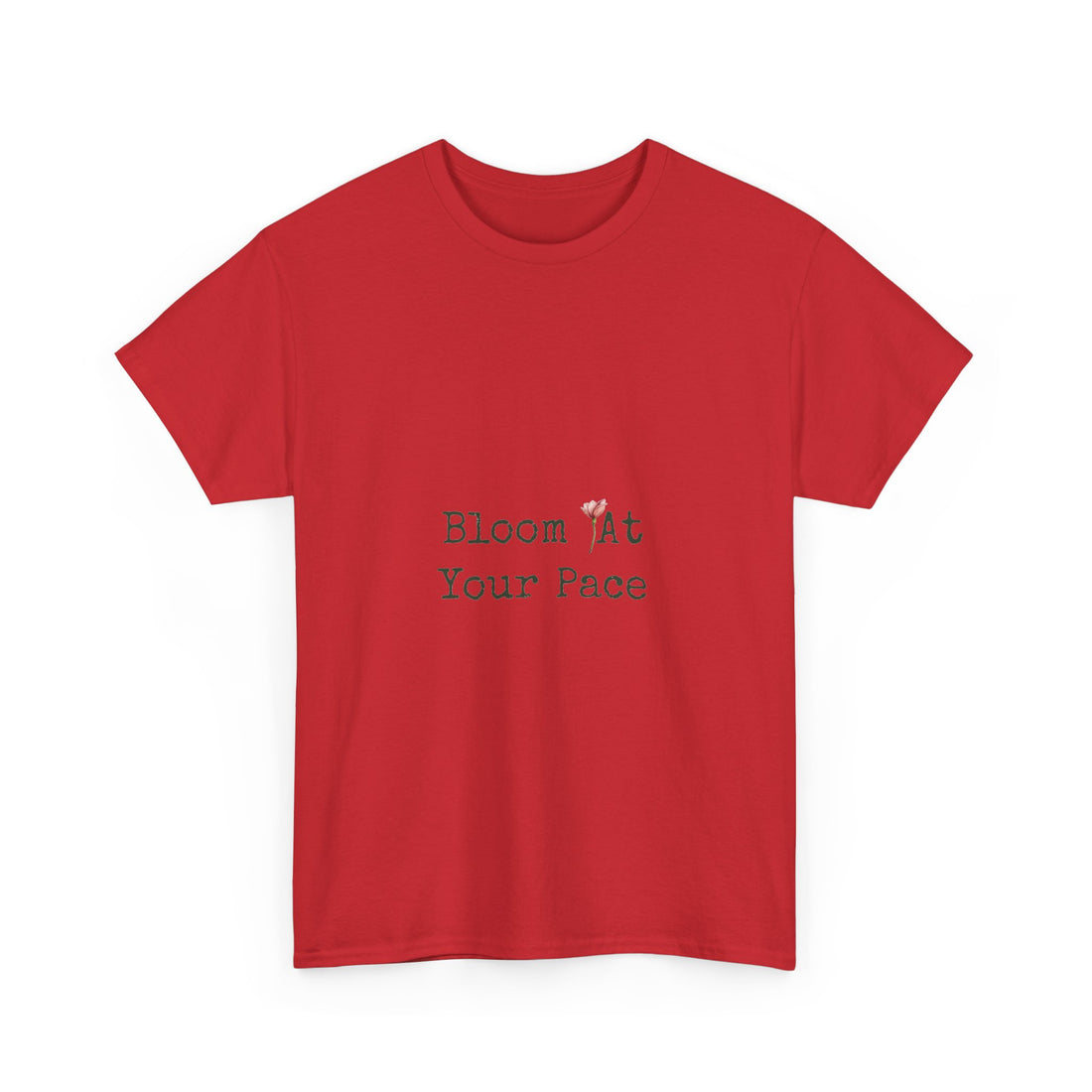 Bloom At Your Pace T-Shirt