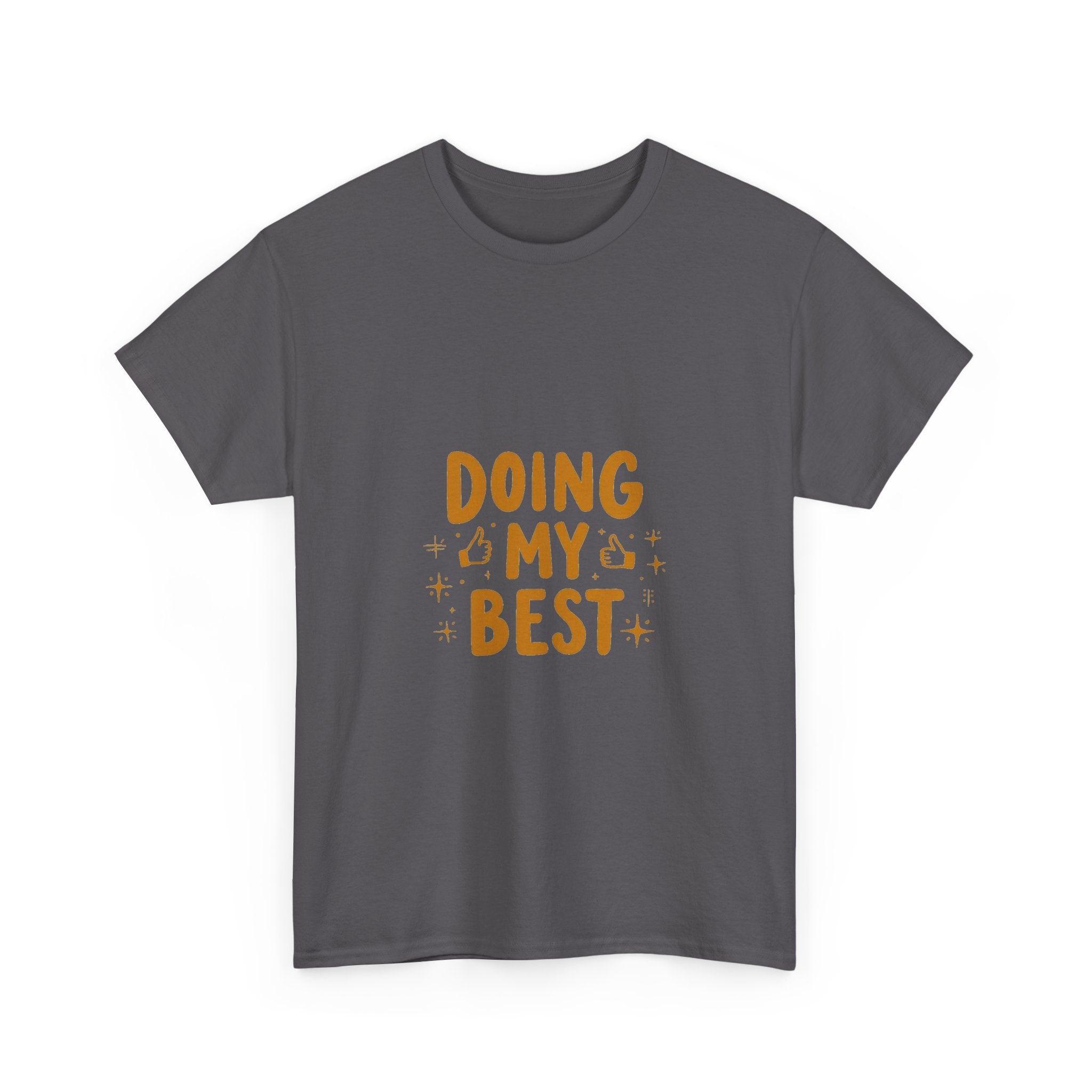 'Doing My Best' Positive Motivational Graphic T-Shirt