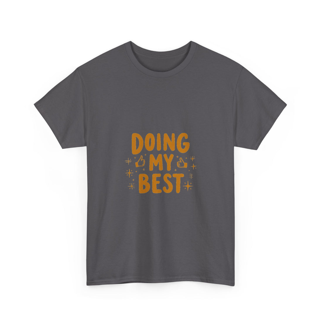 'Doing My Best' Positive Motivational Graphic T-Shirt