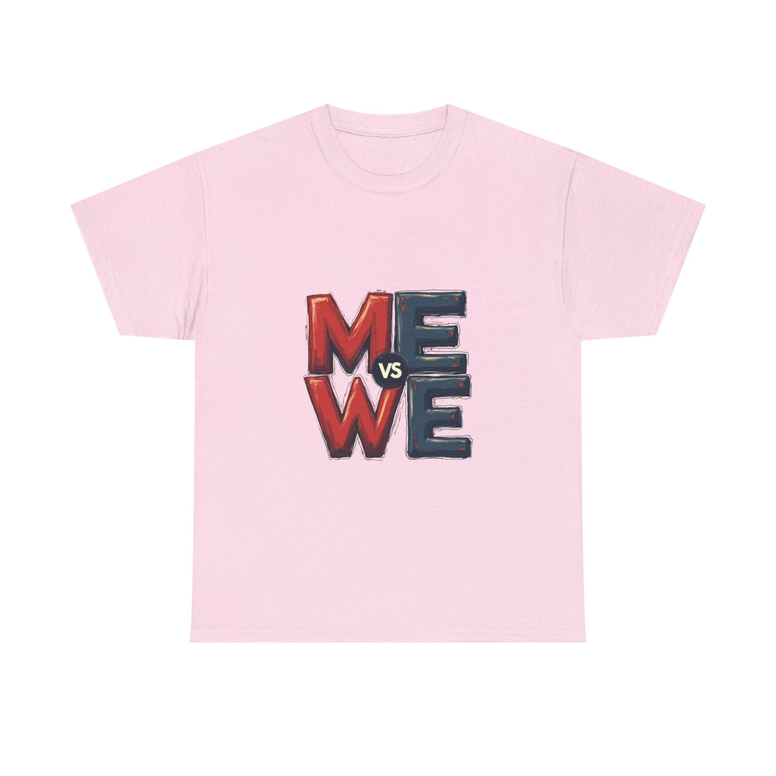 'Me vs We' Graphic Motivational Self-Competition Shirt