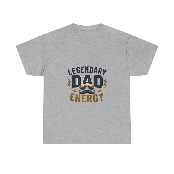 'Legendary Dad Energy' T-Shirt