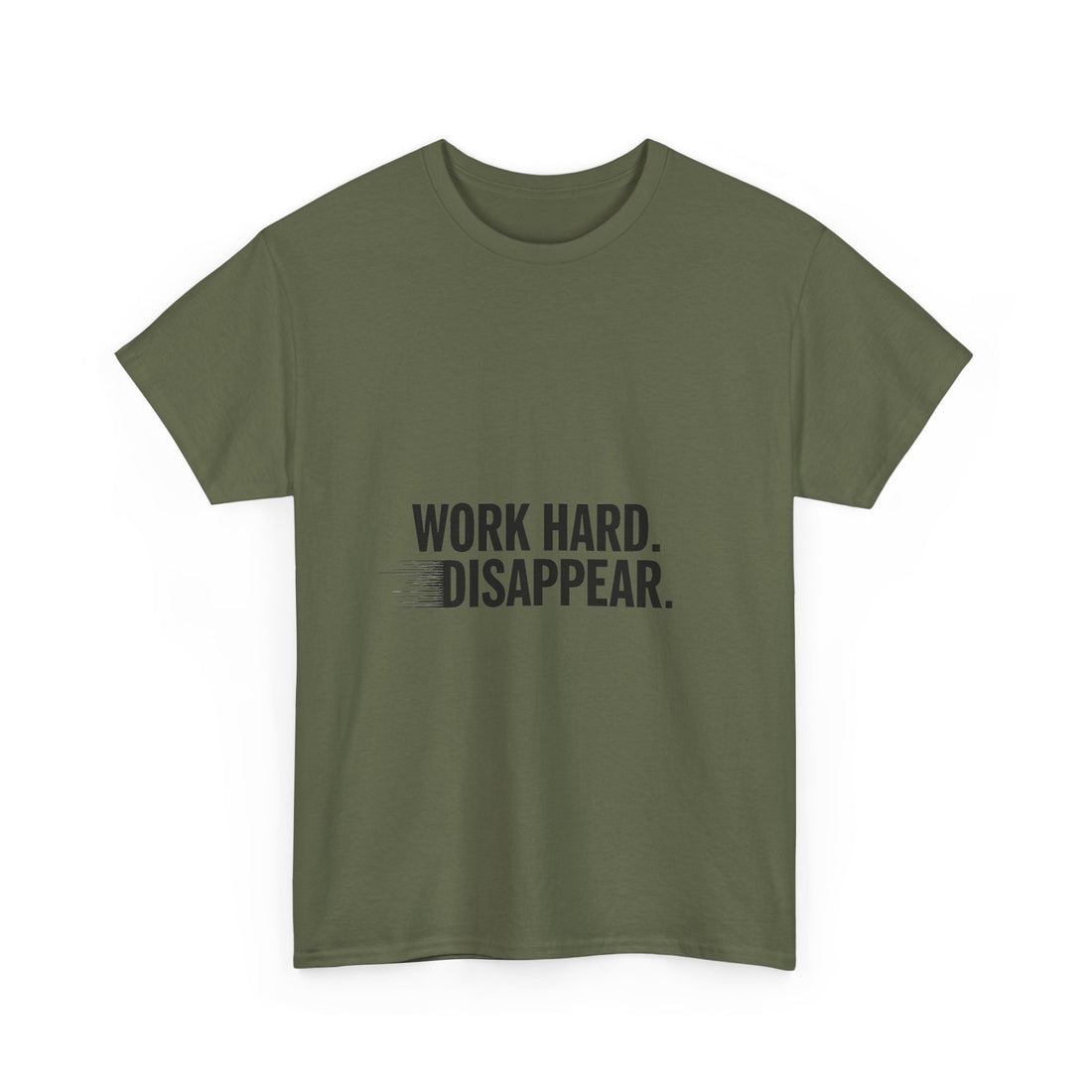 'Work Hard. Disappear.' Minimalist Motivational T-Shirt