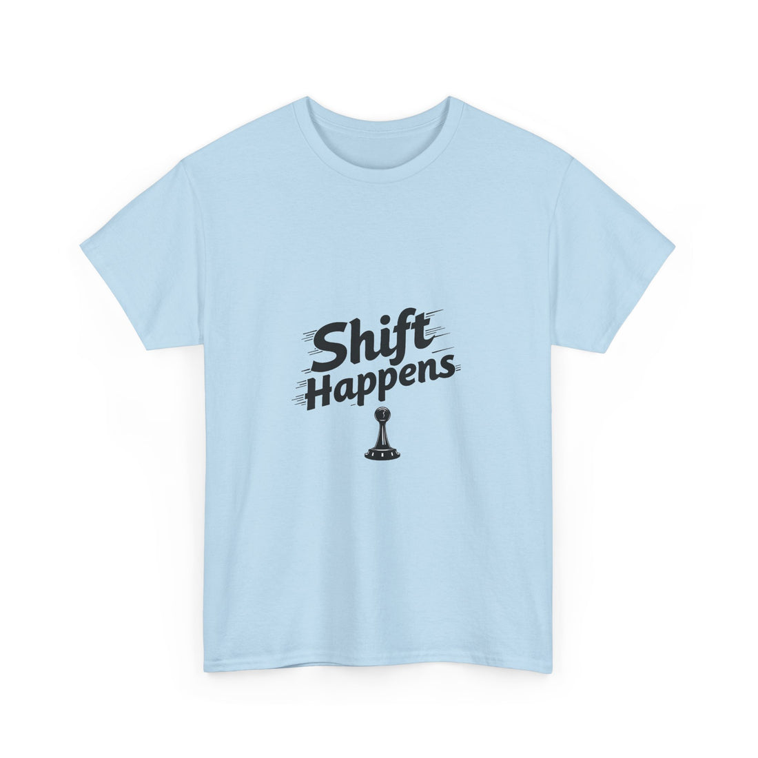 'Shift Happens' T-Shirt
