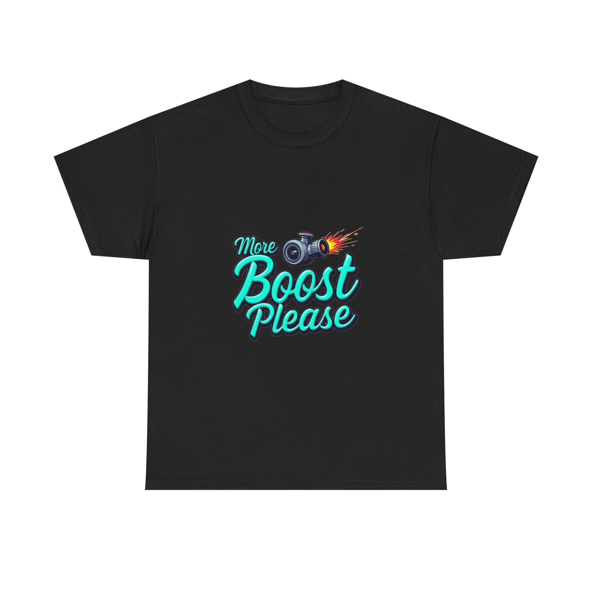 'More Boost Please' T‑Shirt