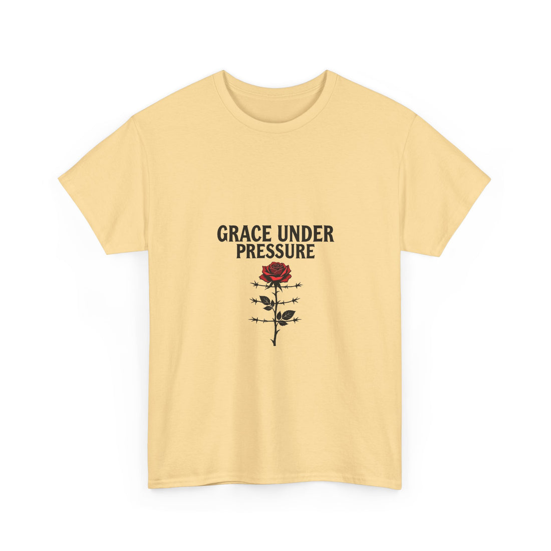 Grace Under Pressure Rose T‑Shirt