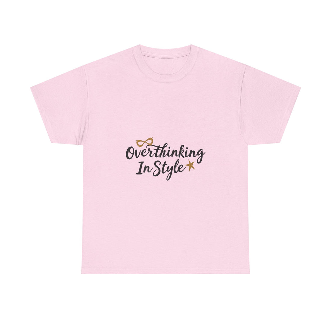 'Overthinking In Style' Funny Graphic Women’s Casual T-Shirt