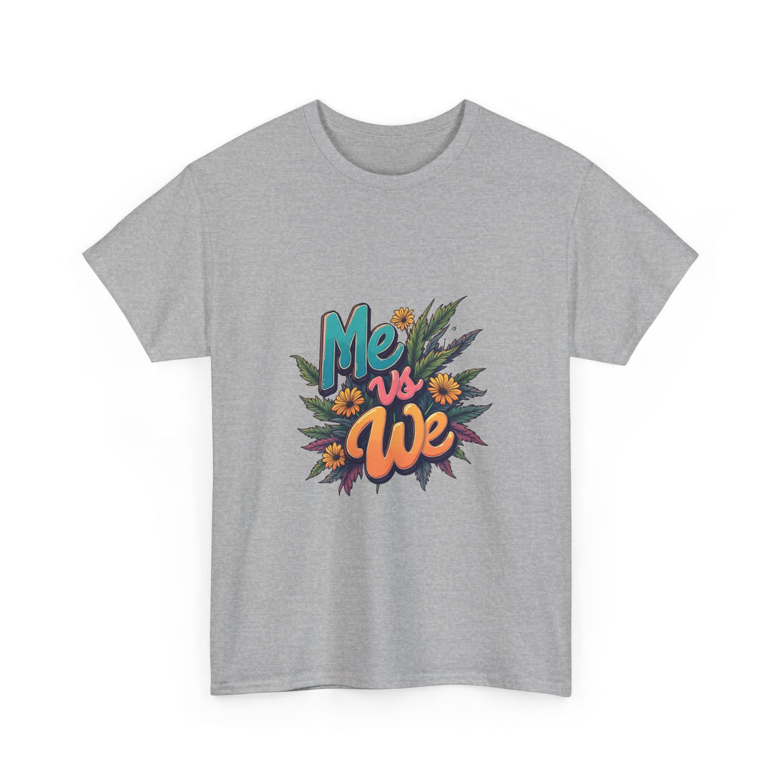 Me vs We Floral Graphic Unity Statement T-Shirt