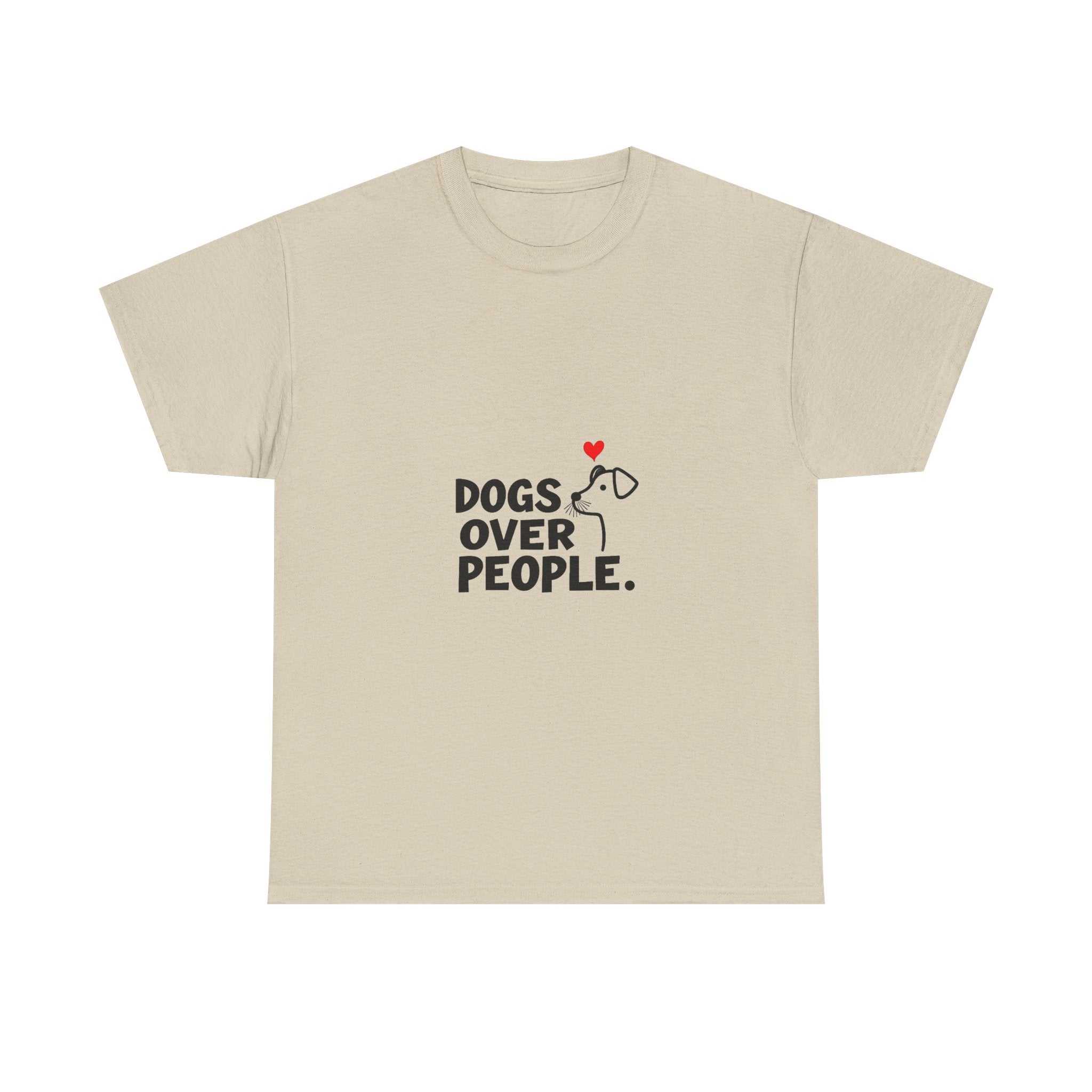 'Dogs Over People' Cute Dog Lover T-Shirt with Heart
