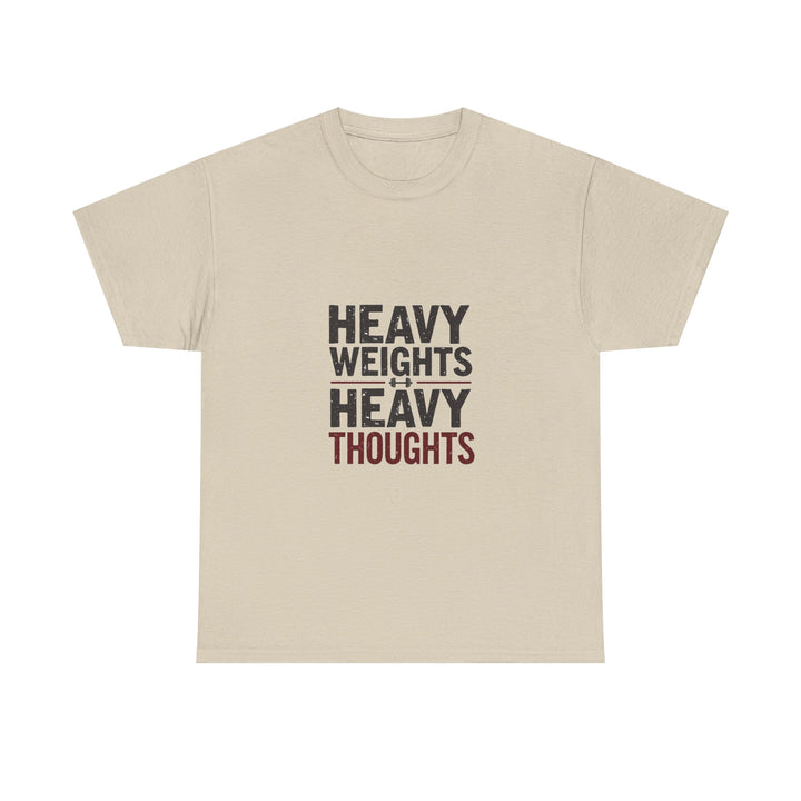 'Heavy Weights Heavy Thoughts' Workout Motivation Gym T-Shirt