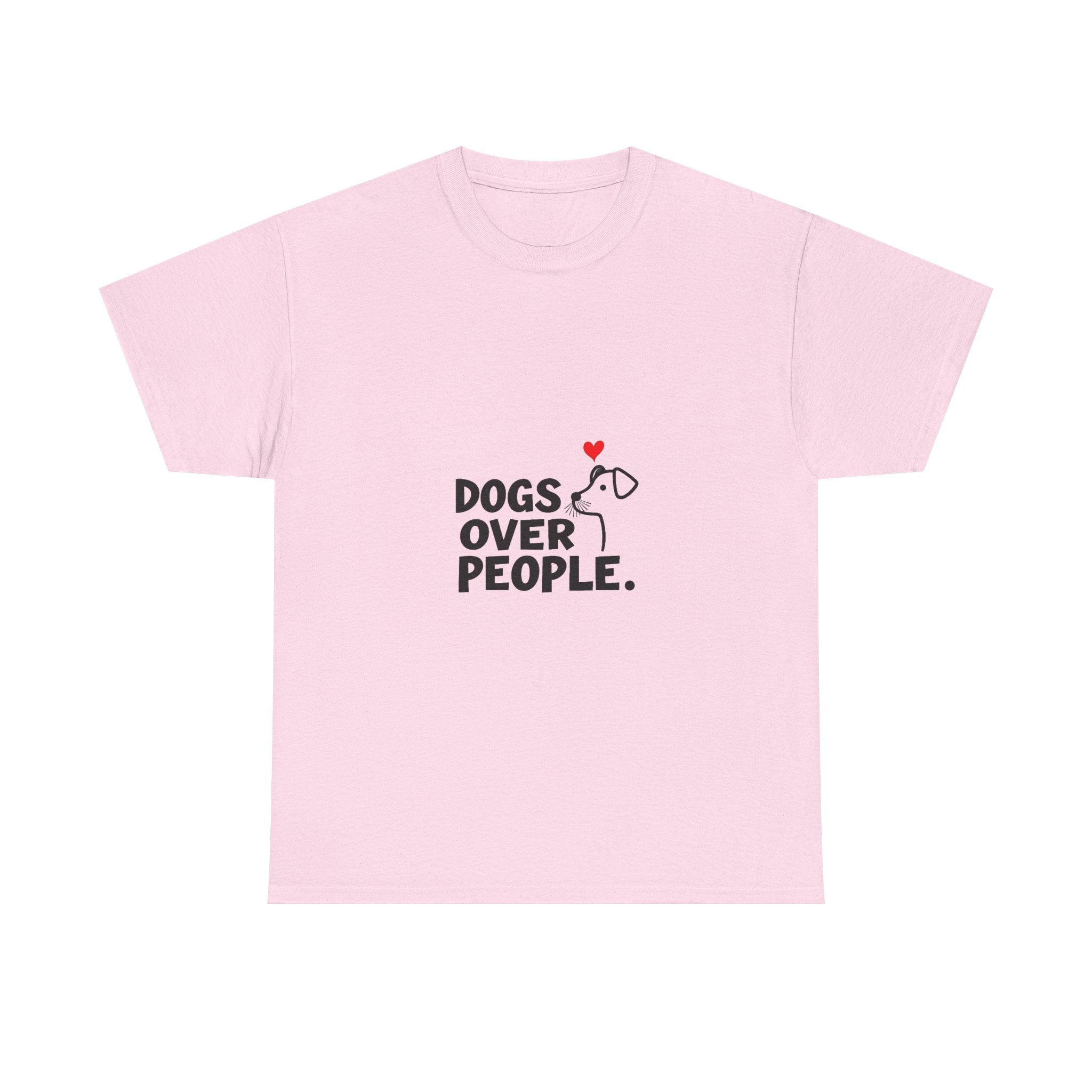 'Dogs Over People' Cute Dog Lover T-Shirt with Heart