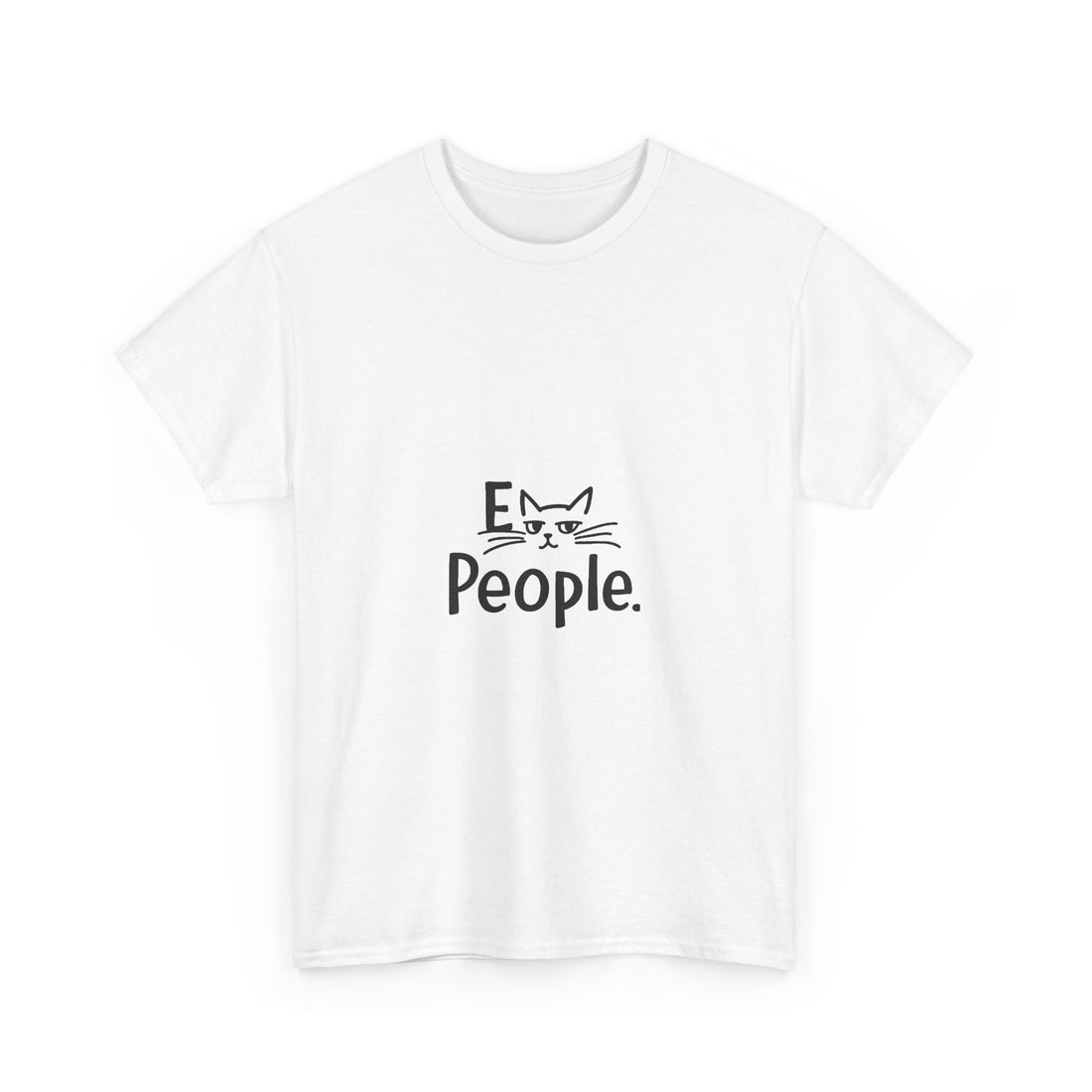 'E People.' Cat Graphic Funny Antisocial T-Shirt