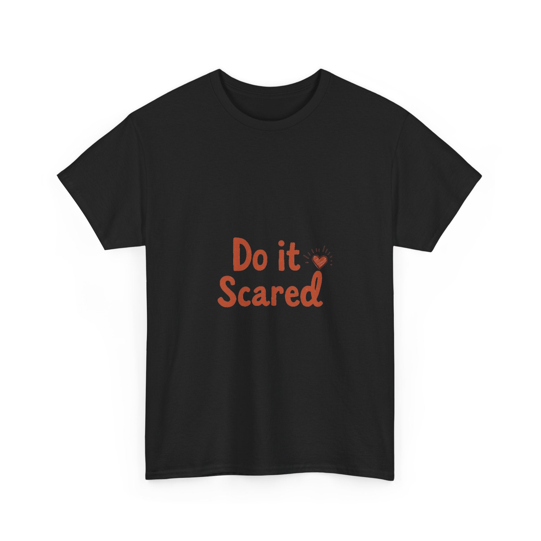 'Do It Scared' Motivational Courage T-Shirt