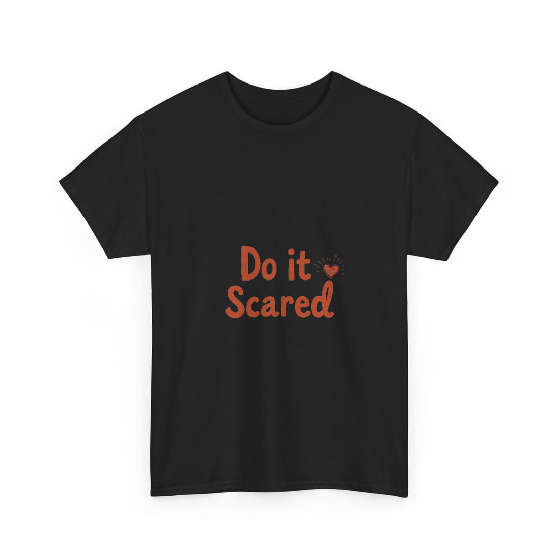 'Do It Scared' Motivational Courage T-Shirt