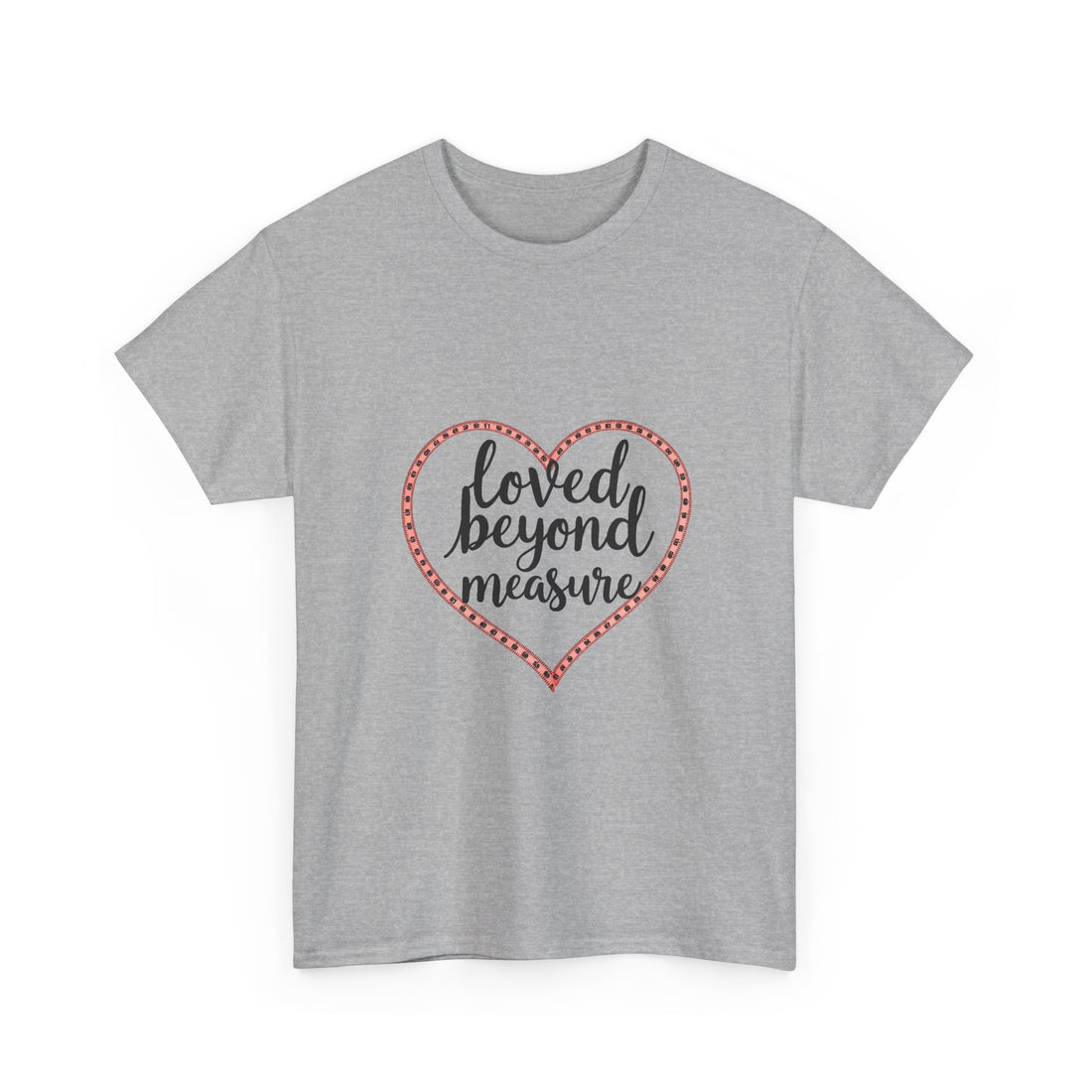 'loved Beyond Measure' T‑Shirt