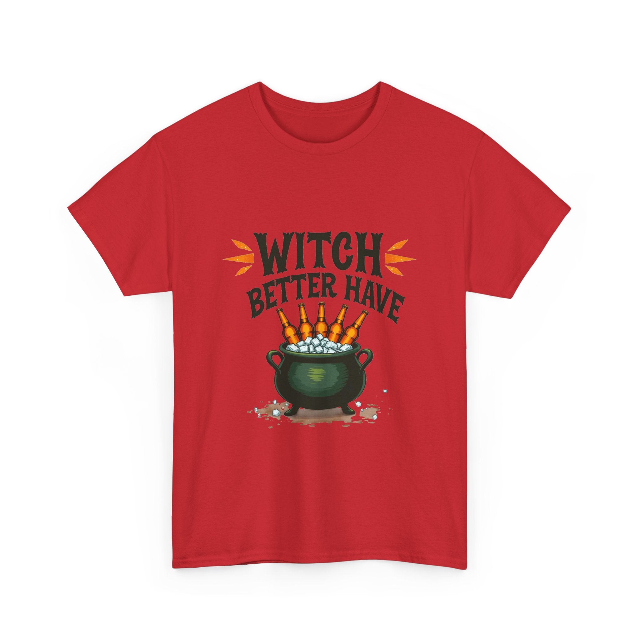 Witch Better Have Cauldron Funny Halloween Witch Shirt