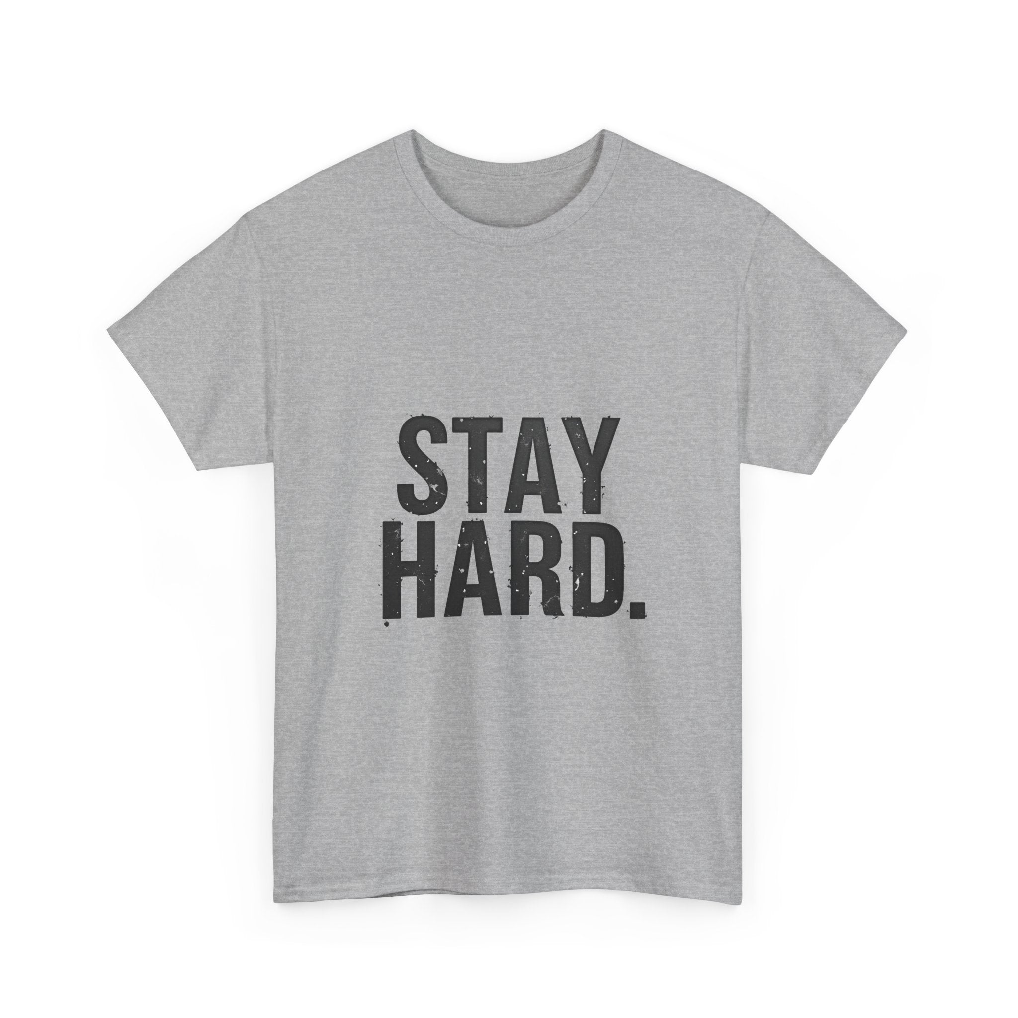 'Stay Hard' Motivational Fitness T‑Shirt