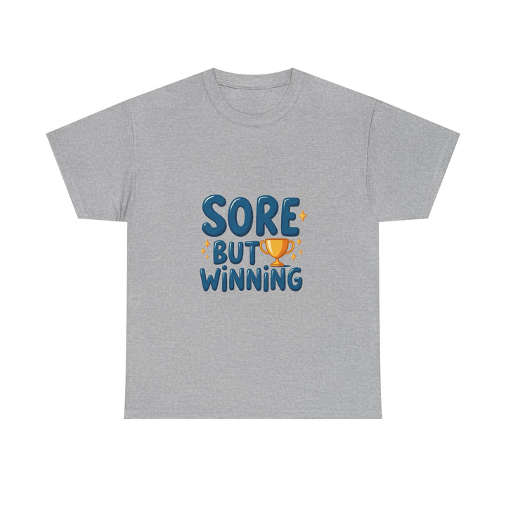 'Sore But Winning' Motivational Gym T-Shirt with Trophy Graphic
