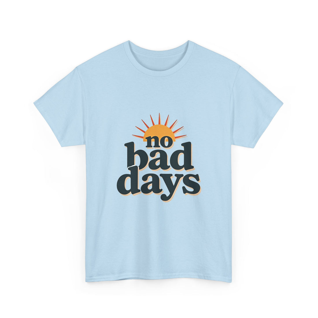 'no bad days'  Vintage Sunrise Positive Vibe T-Shirt