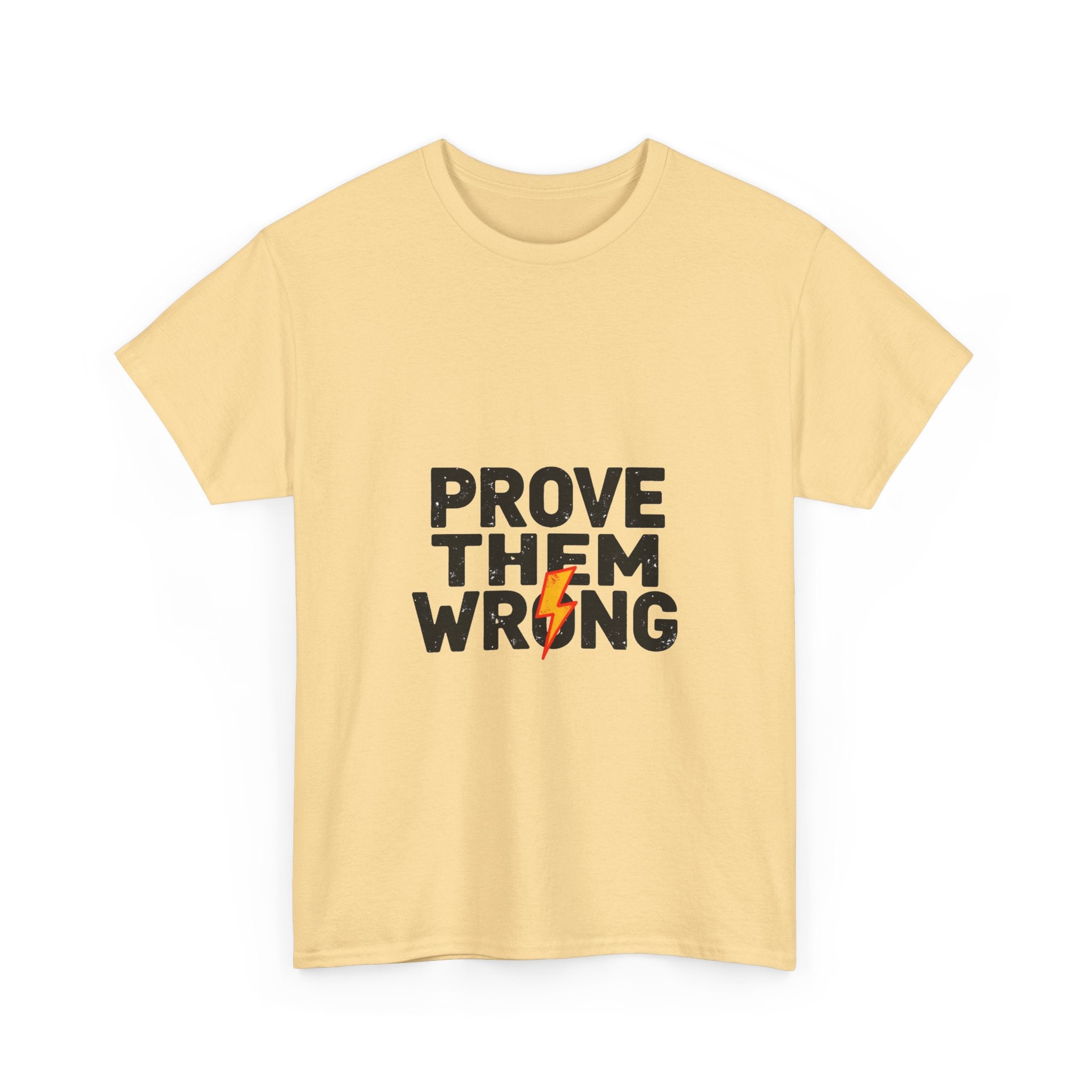 'Prove Them Wrong' Motivational Graphic T-Shirt with Lightning Bolt